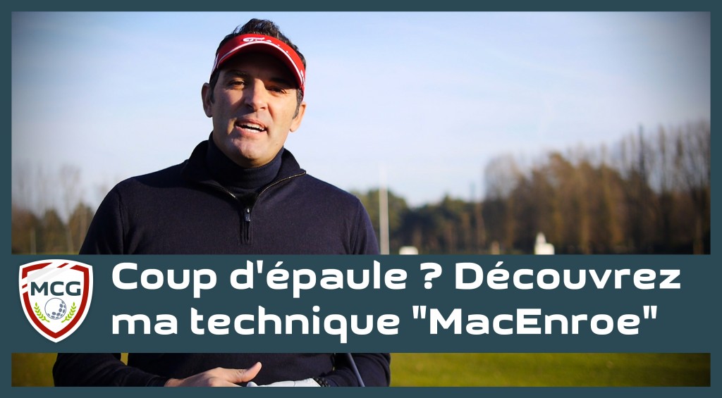 coup-depaule-decouvrez-ma-technique-macenroe